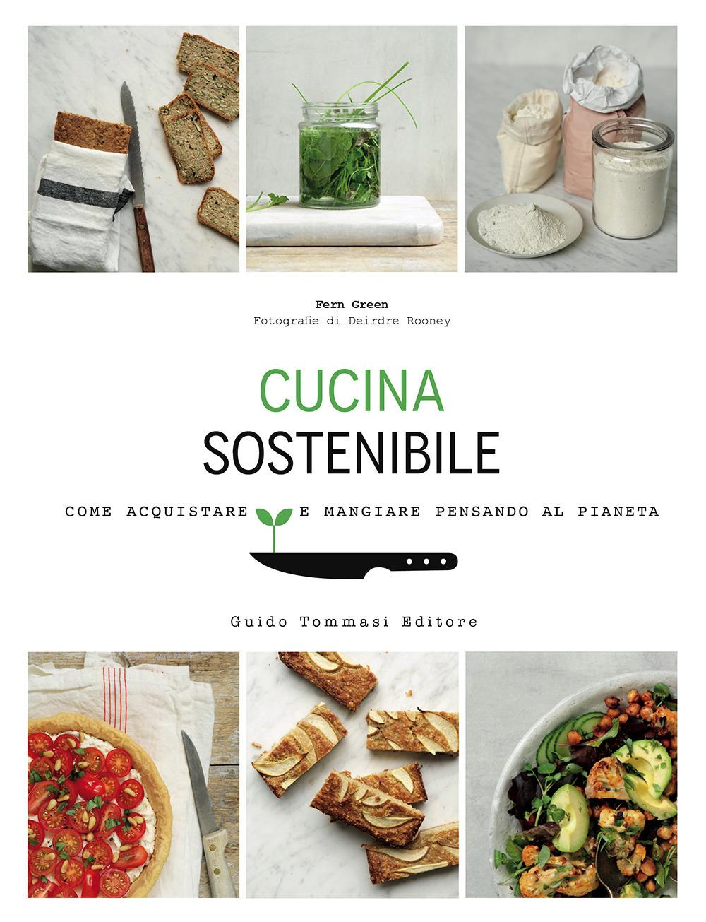 Vorderes Coverbild Cucina sostenibile. Come acquistare e mangiare pensando al pianeta