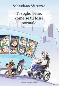 Vorderes Coverbild Ti voglio bene, come se tu fossi normale