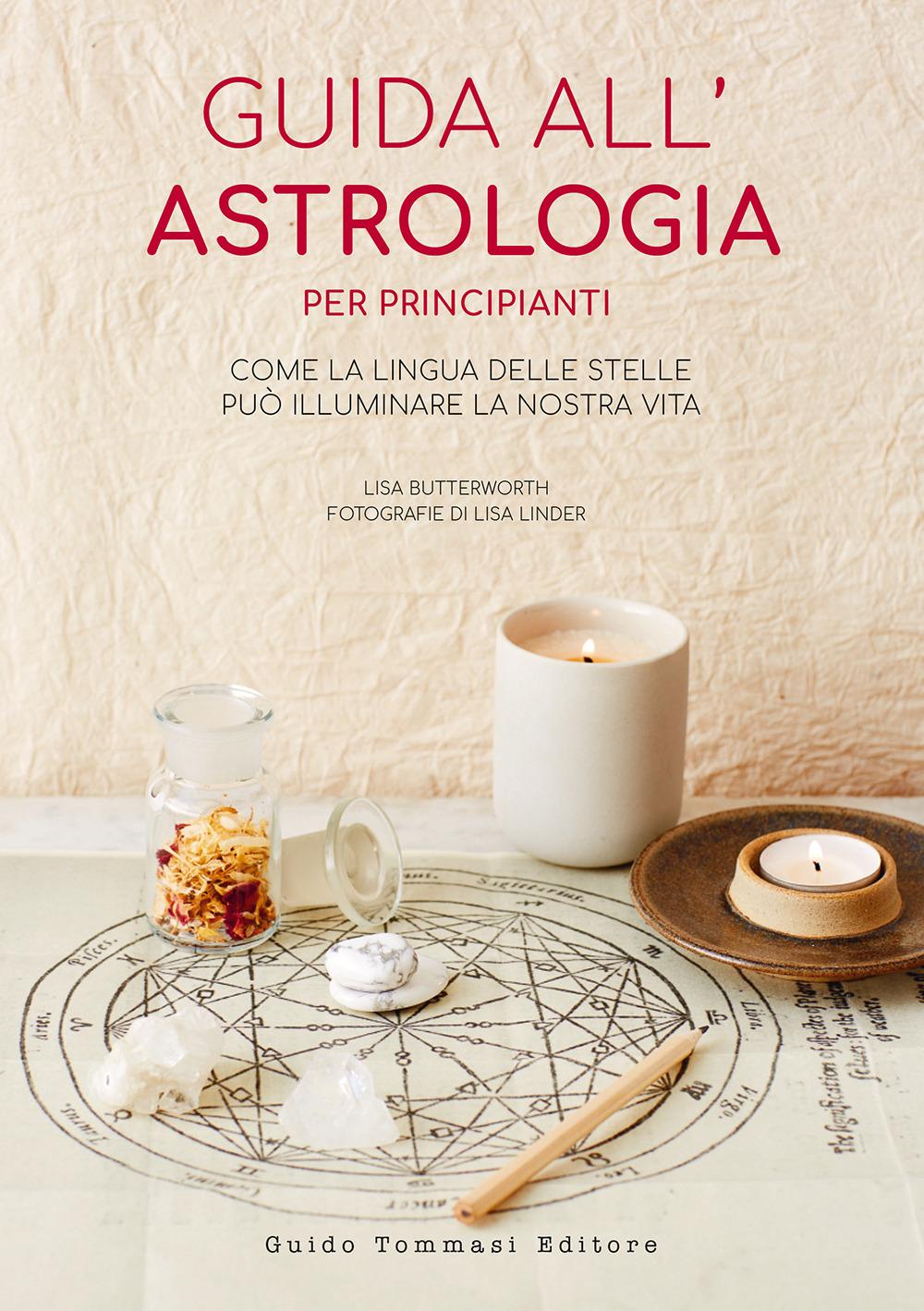 Vorderes Coverbild Guida all'astrologia per principianti. Come la lingua delle stelle può illuminare la nostra vita