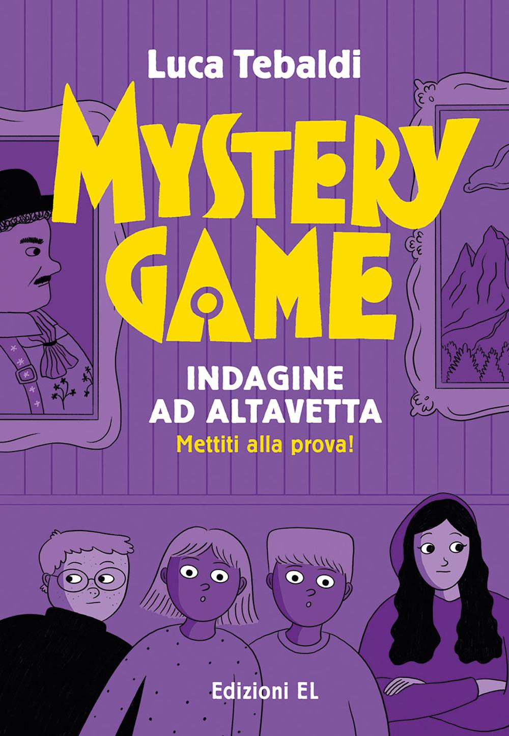 Vorderes Coverbild Mystery Game. Indagine ad Altavetta