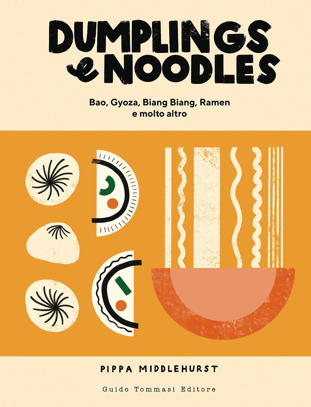 Vorderes Coverbild Dumplings & noodles. Bao, Gyoza, Biang Biang, Ramen e molto altro