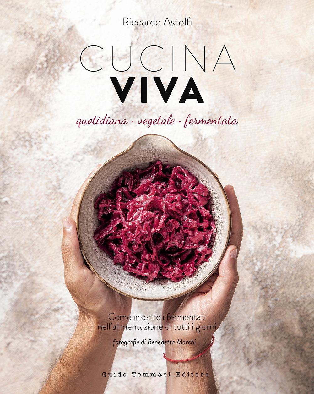 Vorderes Coverbild Cucina viva. Quotidiana, vegetale, fermentata