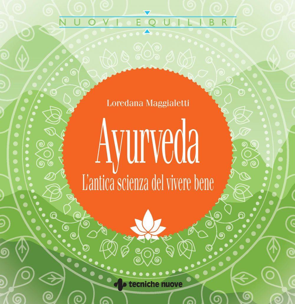 Vorderes Coverbild Ayurveda. L'antica scienza del vivere bene