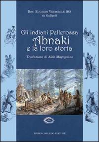 Vorderes Coverbild Gli indiani pellerossa Abnaki e la loro storia