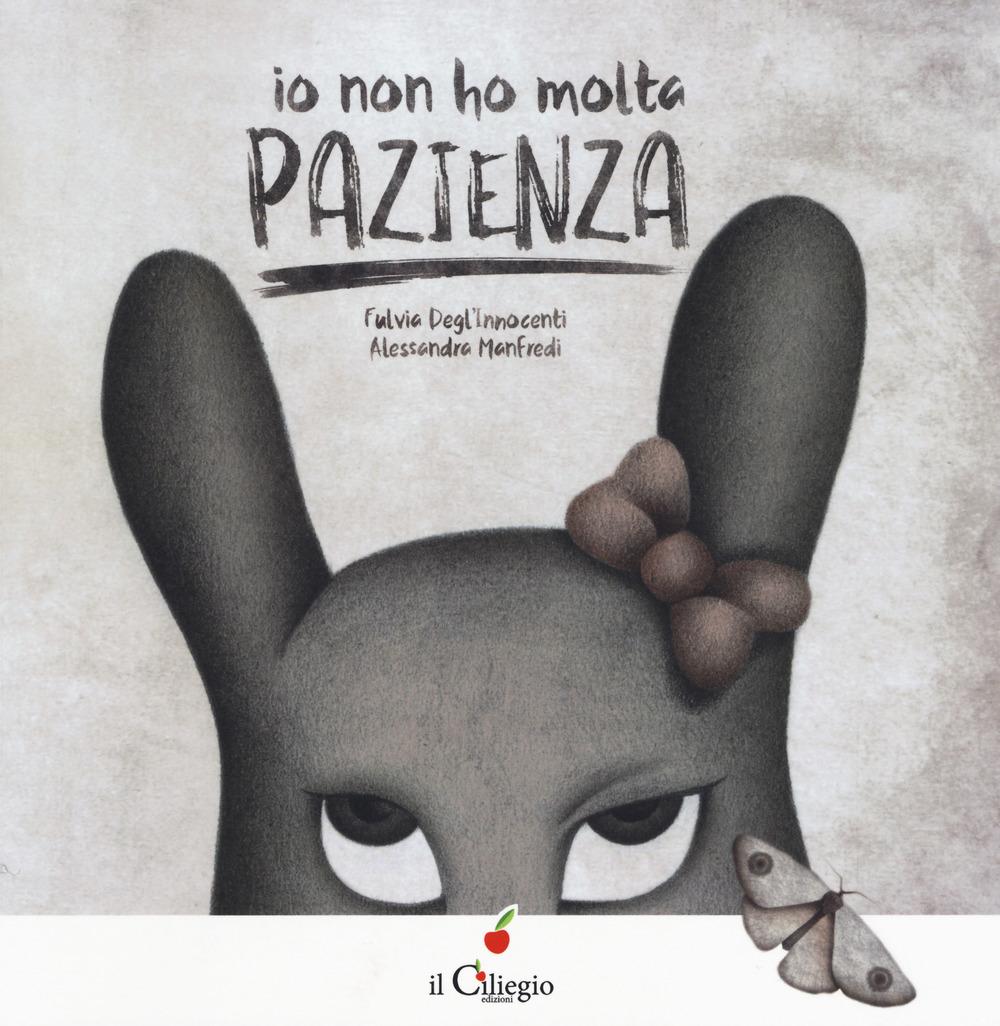 Vorderes Coverbild Io non ho molta pazienza