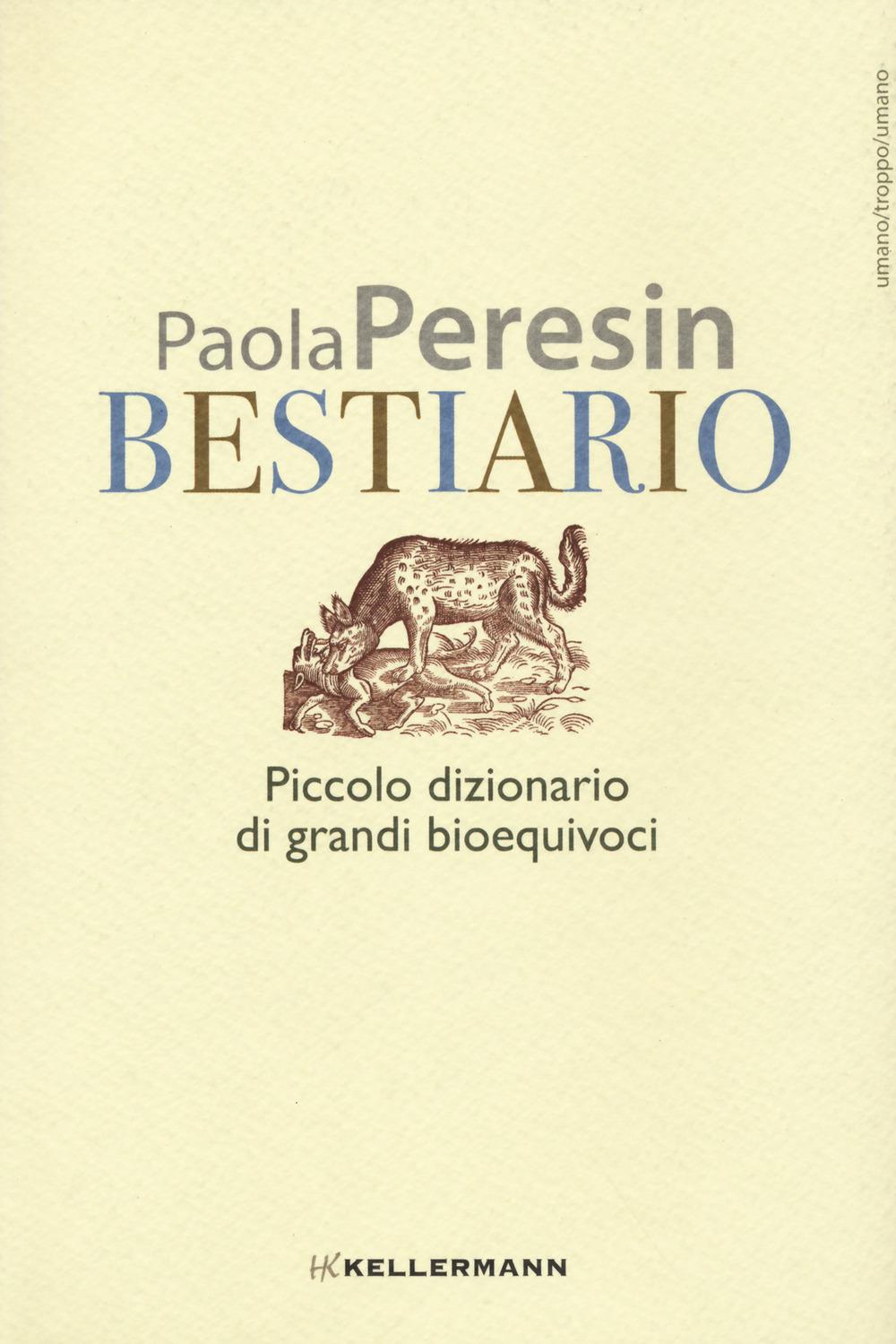 Vorderes Coverbild Bestiario. Piccolo dizionario di grandi bioequivoci