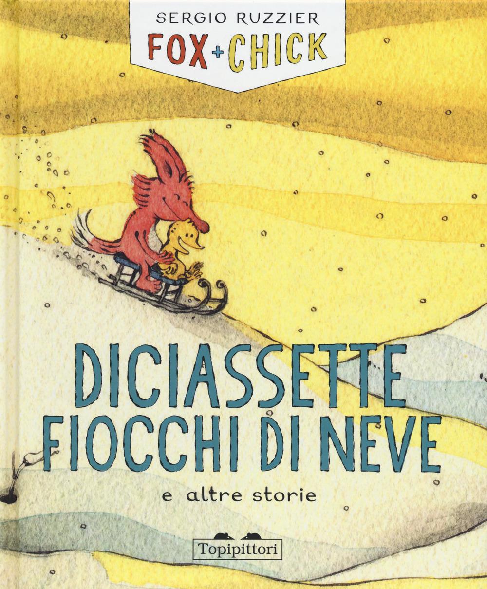 Vorderes Coverbild Diciassette fiocchi di neve e altre storie. Fox + Chick