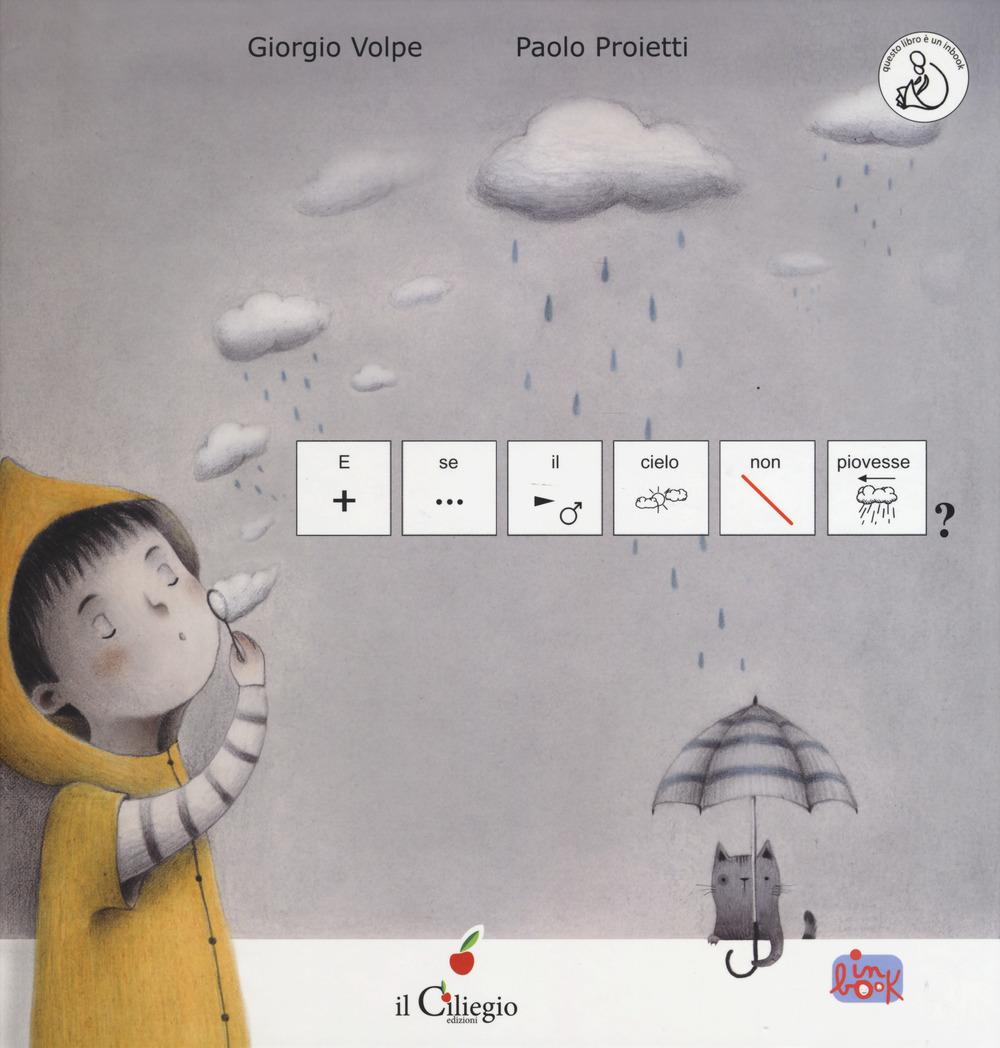 Vorderes Coverbild E se il cielo non piovesse? InBook