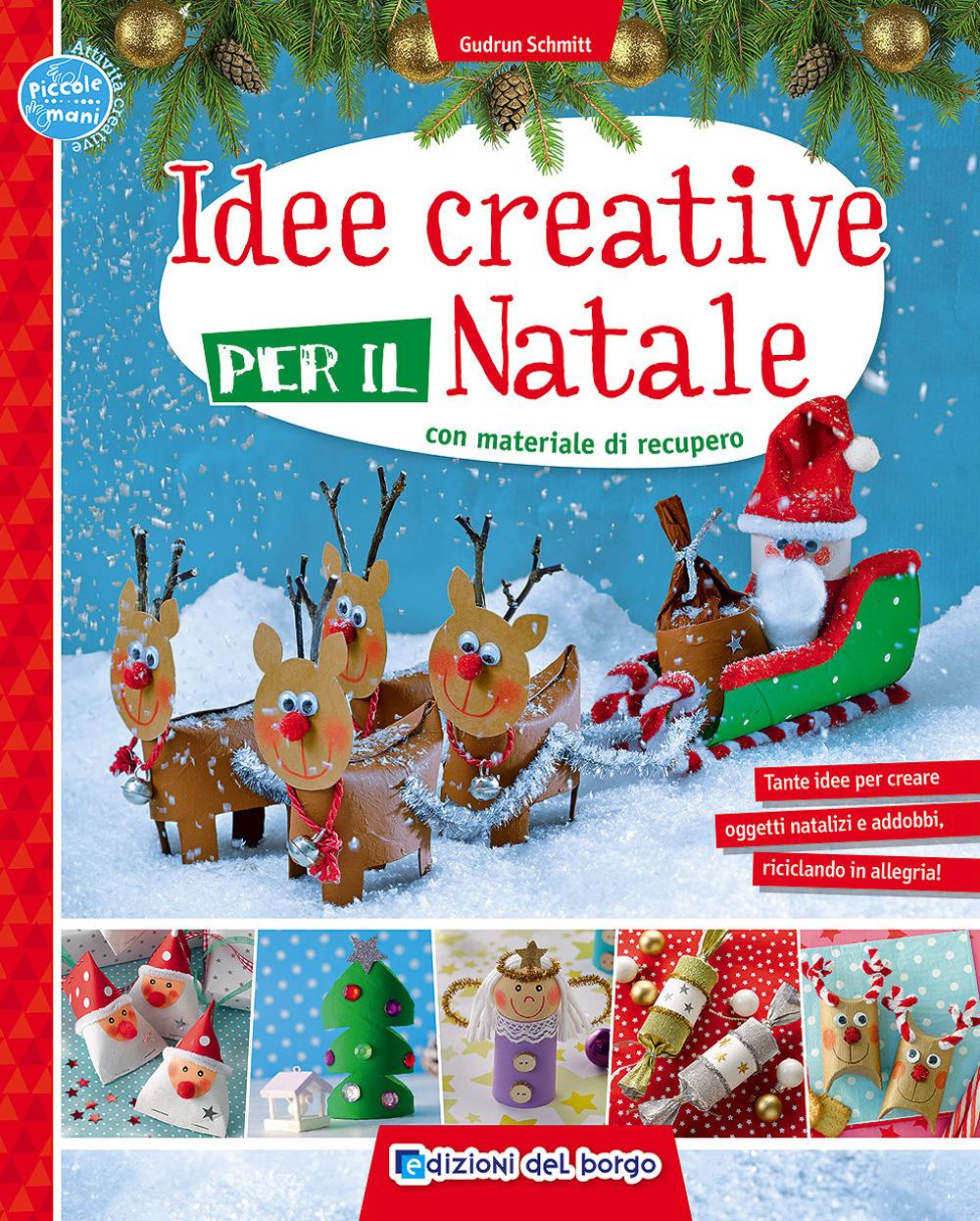 Vorderes Coverbild Idee creative per il Natale con materiale di recupero