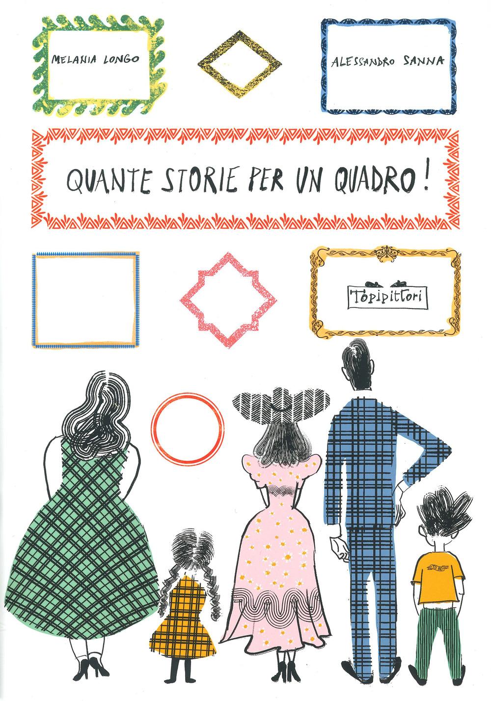 Vorderes Coverbild Quante storie per un quadro! Giochi d'invenzione intorno alle opere d'arte