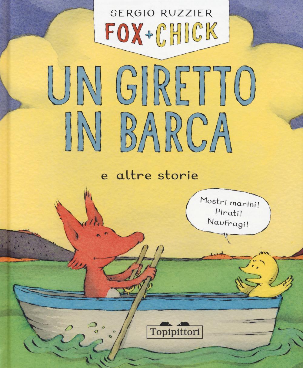 Vorderes Coverbild Un giretto in barca e altre storie. Fox + Chick