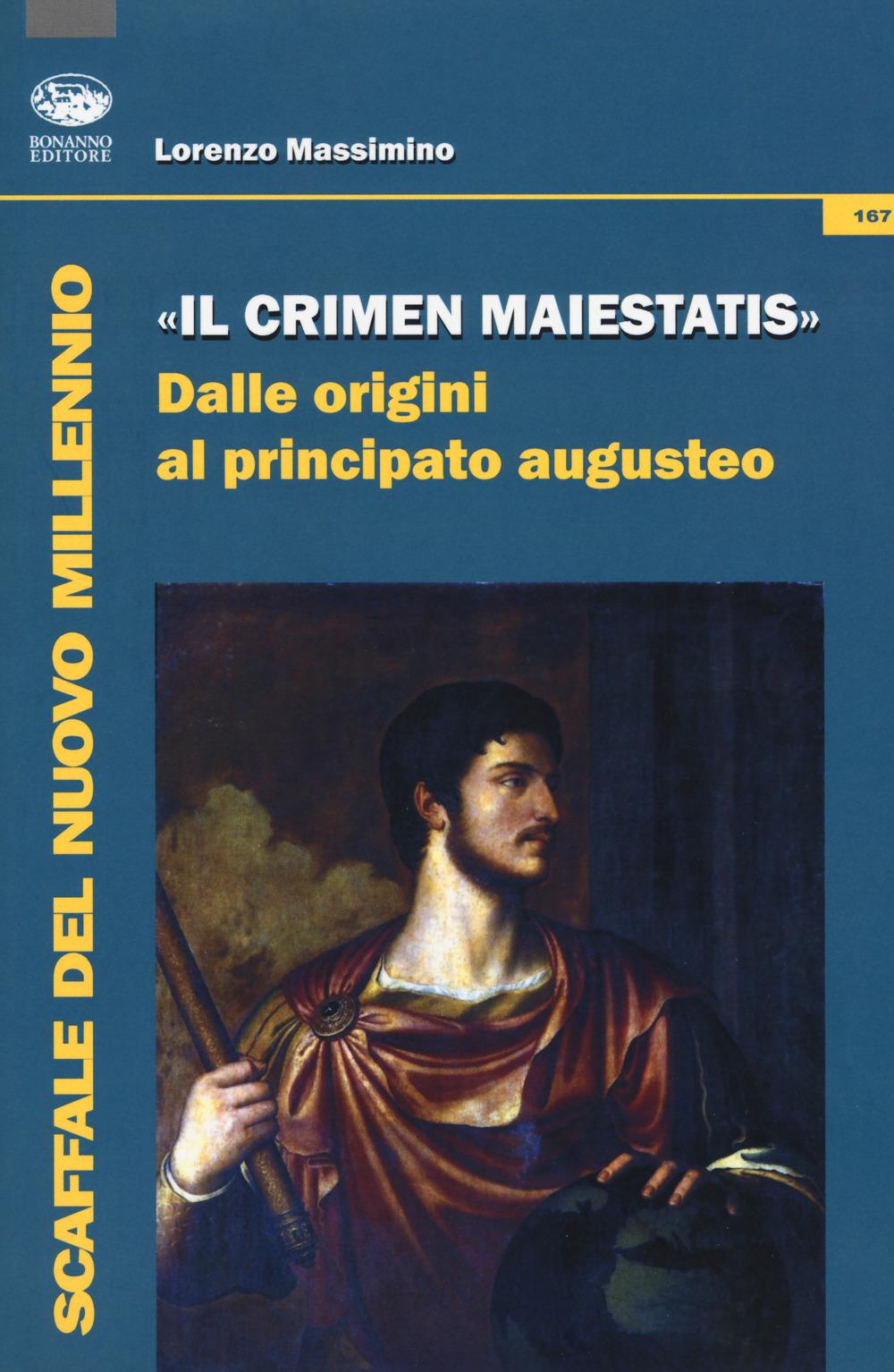 Vorderes Coverbild «Il crimen maiestatis». Dalle origini al principato augusteo