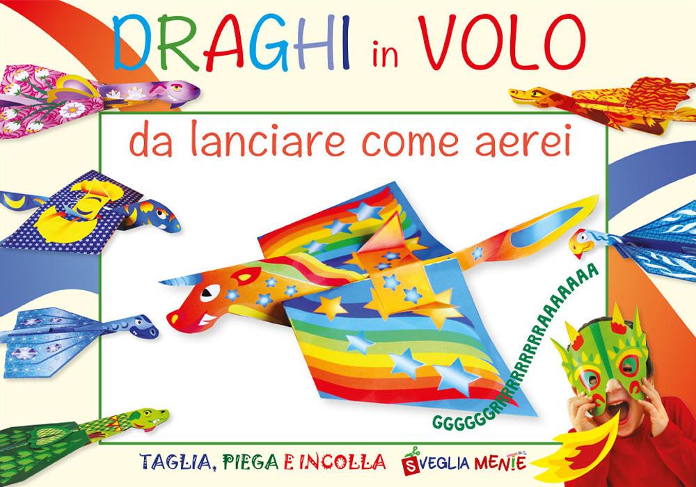 Vorderes Coverbild Draghi in volo da lanciare come aerei