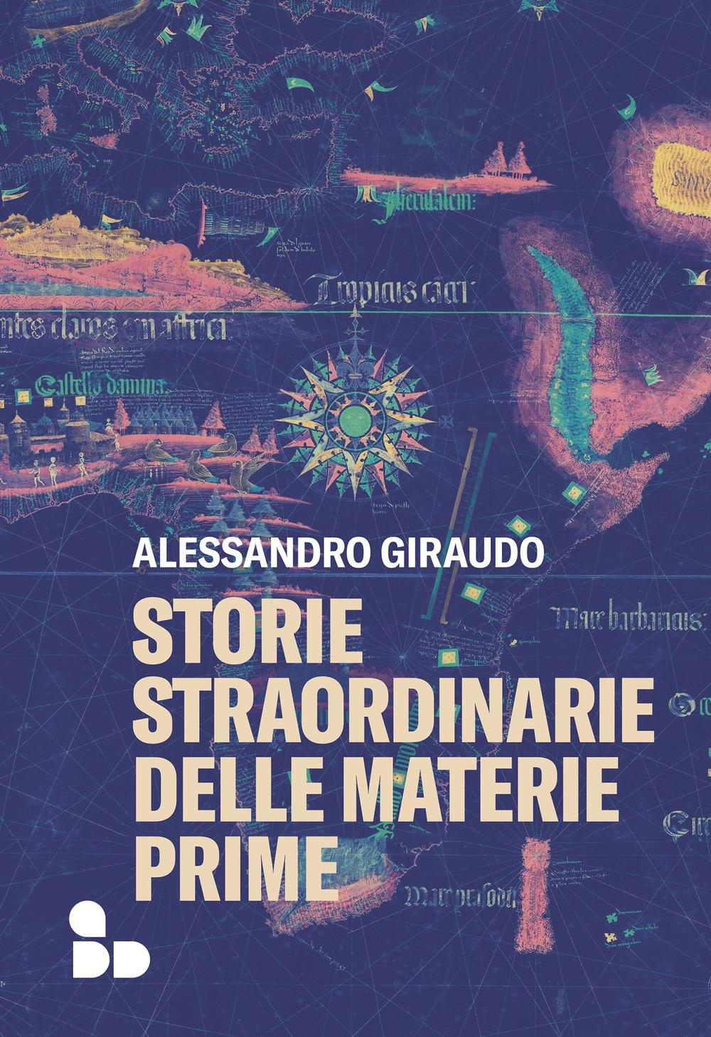 Vorderes Coverbild Storie straordinarie delle materie prime