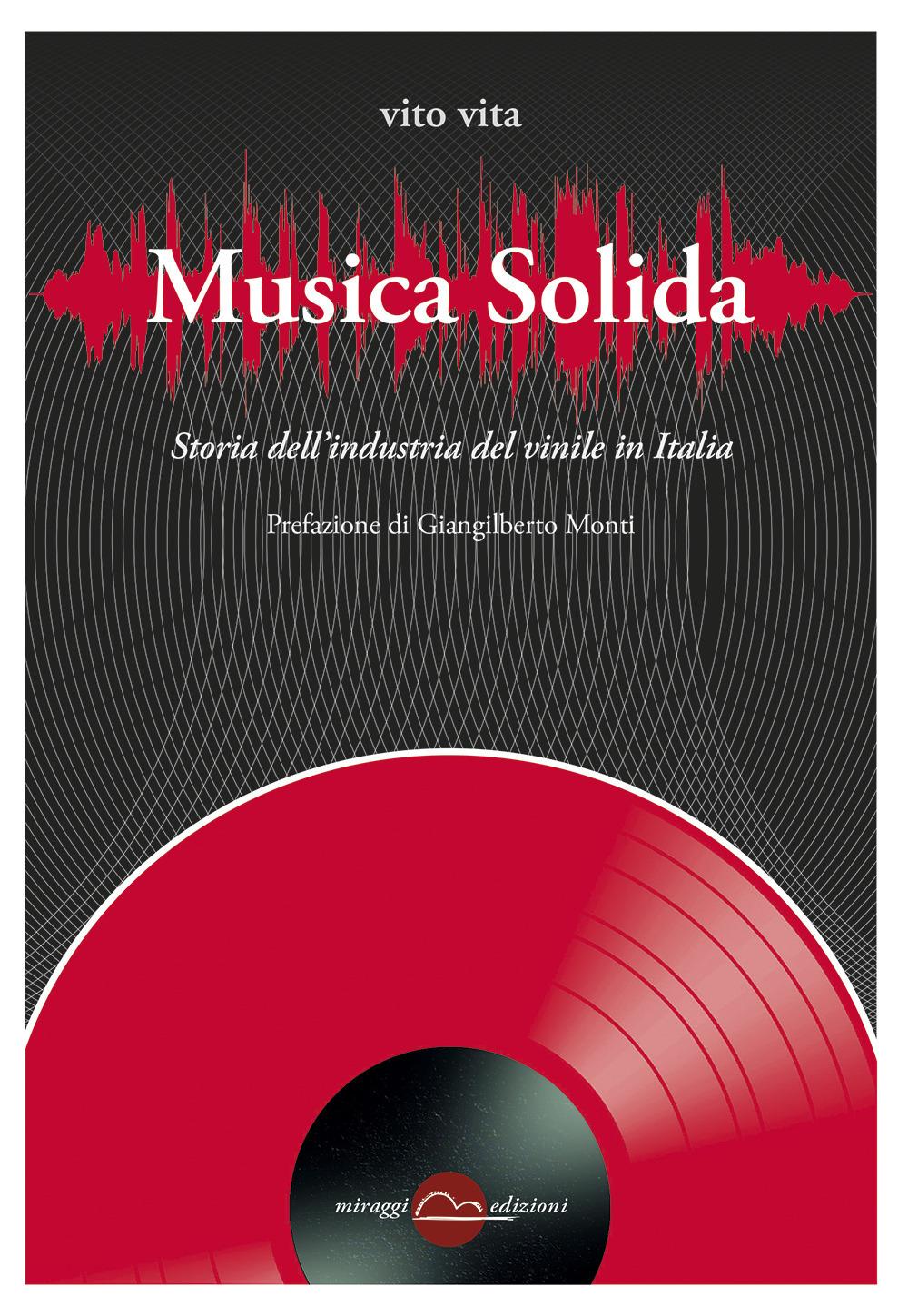Vorderes Coverbild Musica solida. Storia dell'industria del vinile in Italia