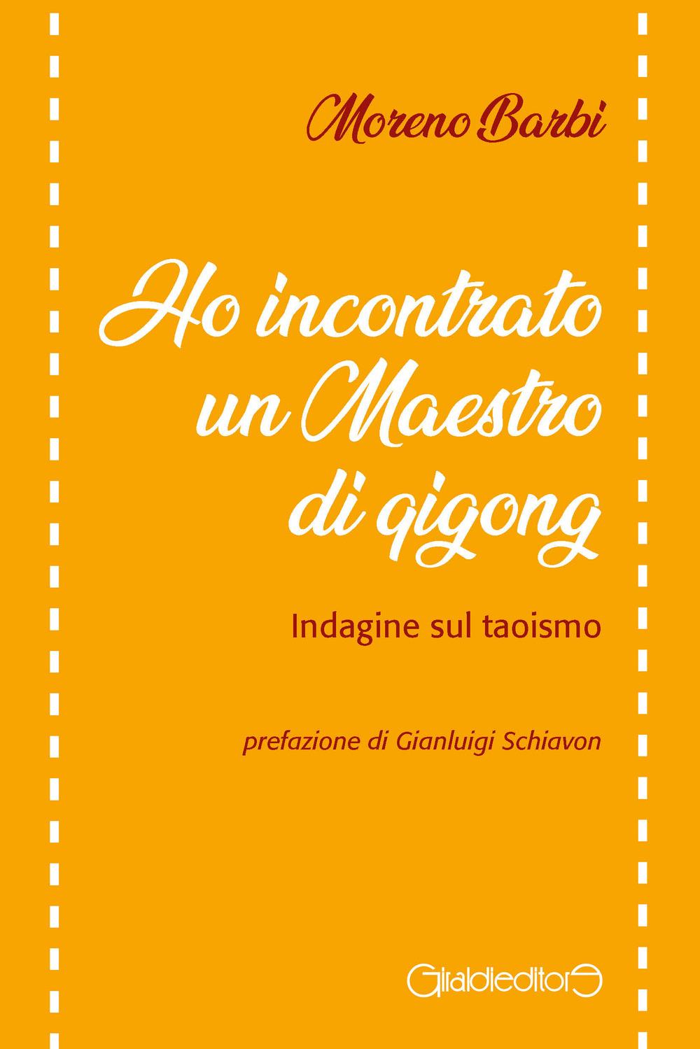 Vorderes Coverbild Ho incontrato un maestro di Qi Gong. Indagine sul taoismo