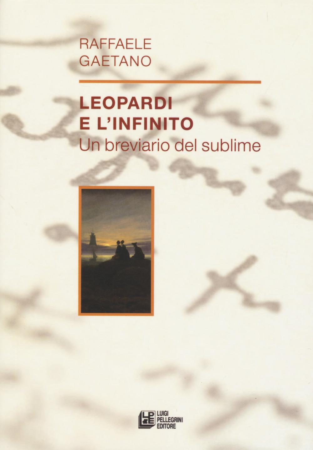 Vorderes Coverbild Leopardi e l'infinito. Un breviario del sublime