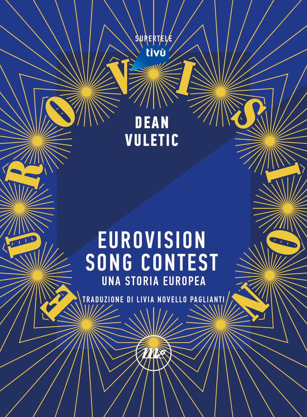Vorderes Coverbild Eurovision Song Contest. Una storia europea