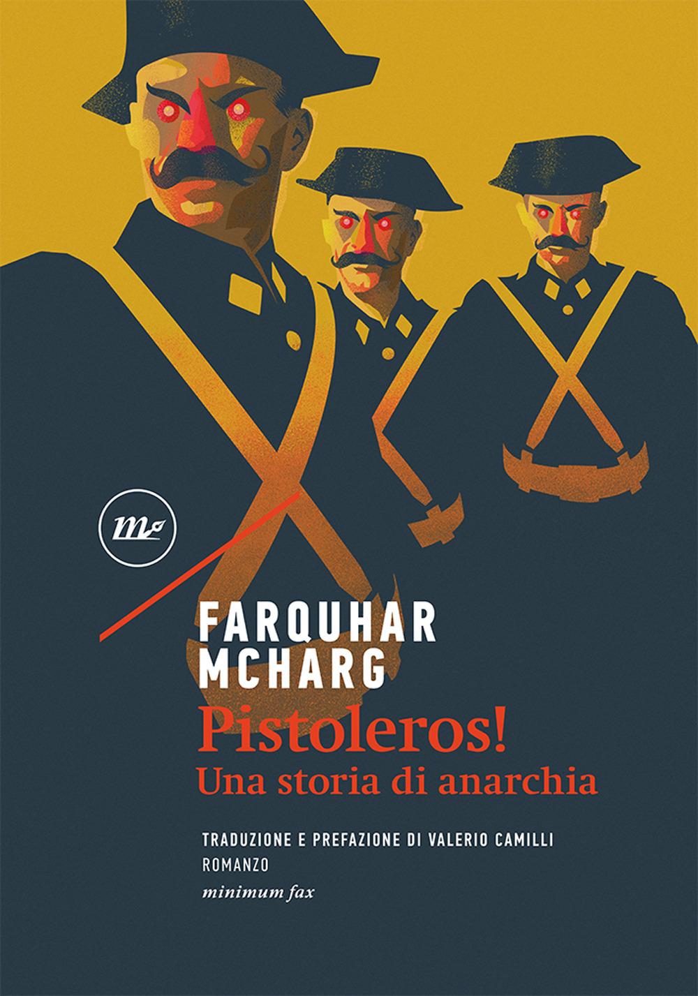 Vorderes Coverbild Pistoleros! Una storia di anarchia