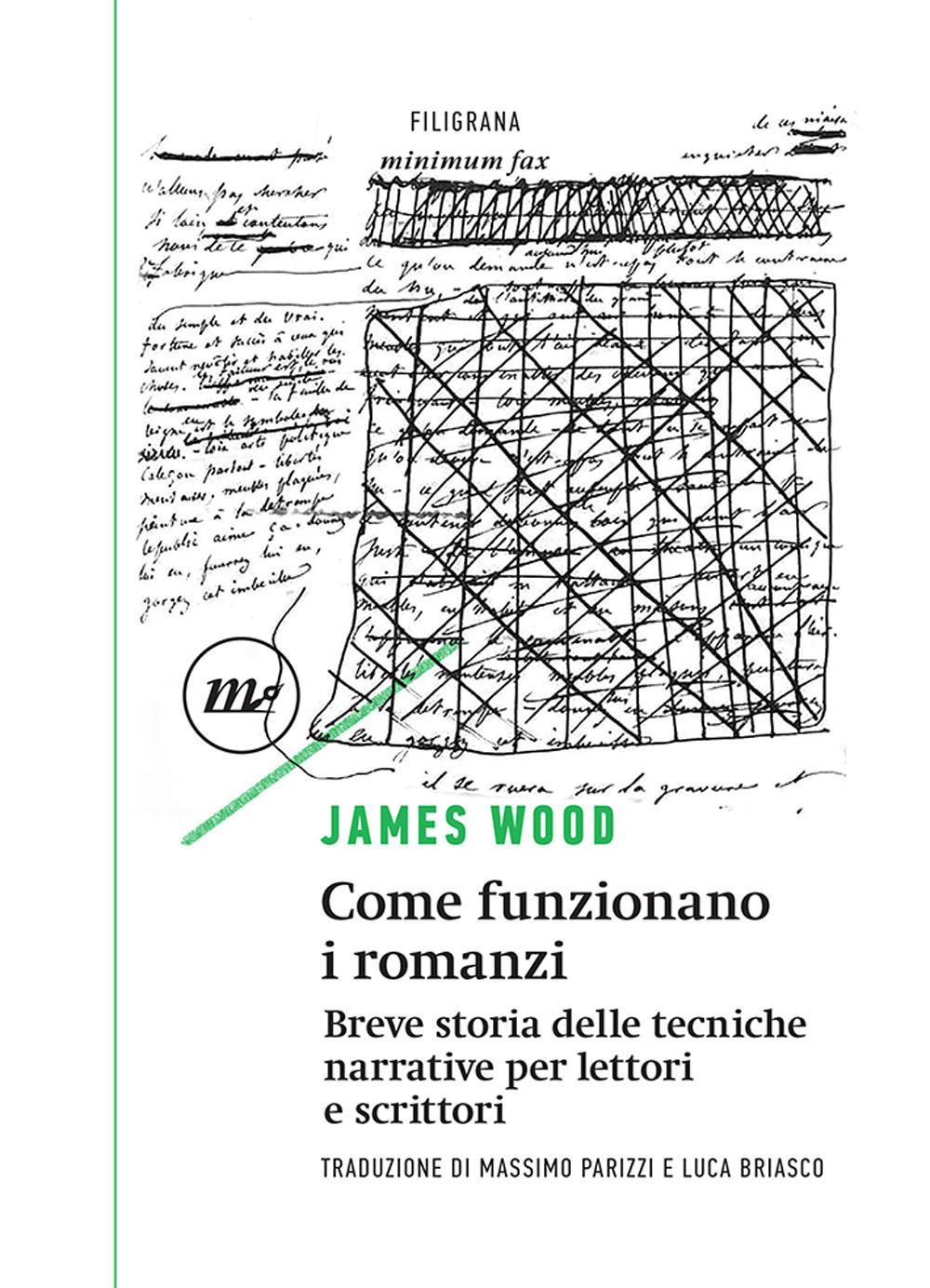 Vorderes Coverbild Come funzionano i romanzi. Breve storia delle tecniche narrative per lettori e scrittori