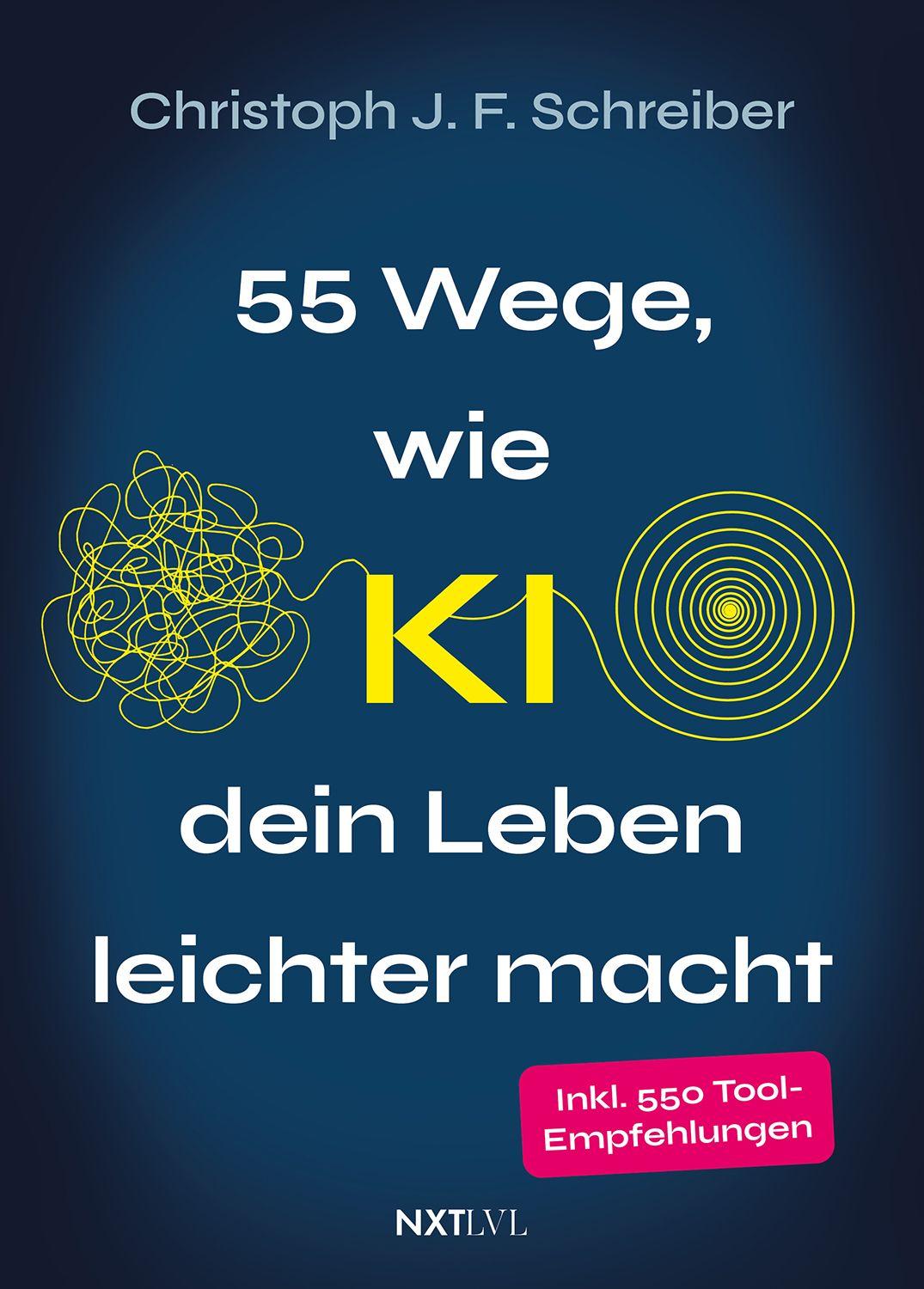 Vorderes Coverbild 55 Wege wie KI dein Leben leichter macht