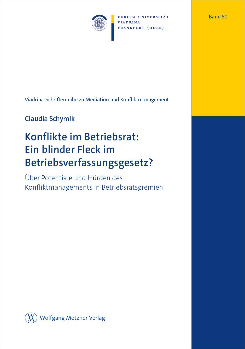Vorderes Coverbild Konflikte im Betriebsrat: Ein blinder Fleck im Betriebsverfassungsgesetz?