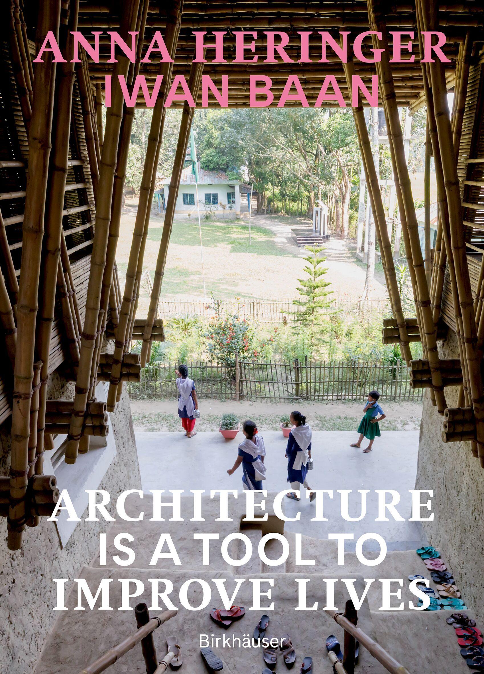 Vorderes Coverbild Architecture Is a Tool to Improve Lives