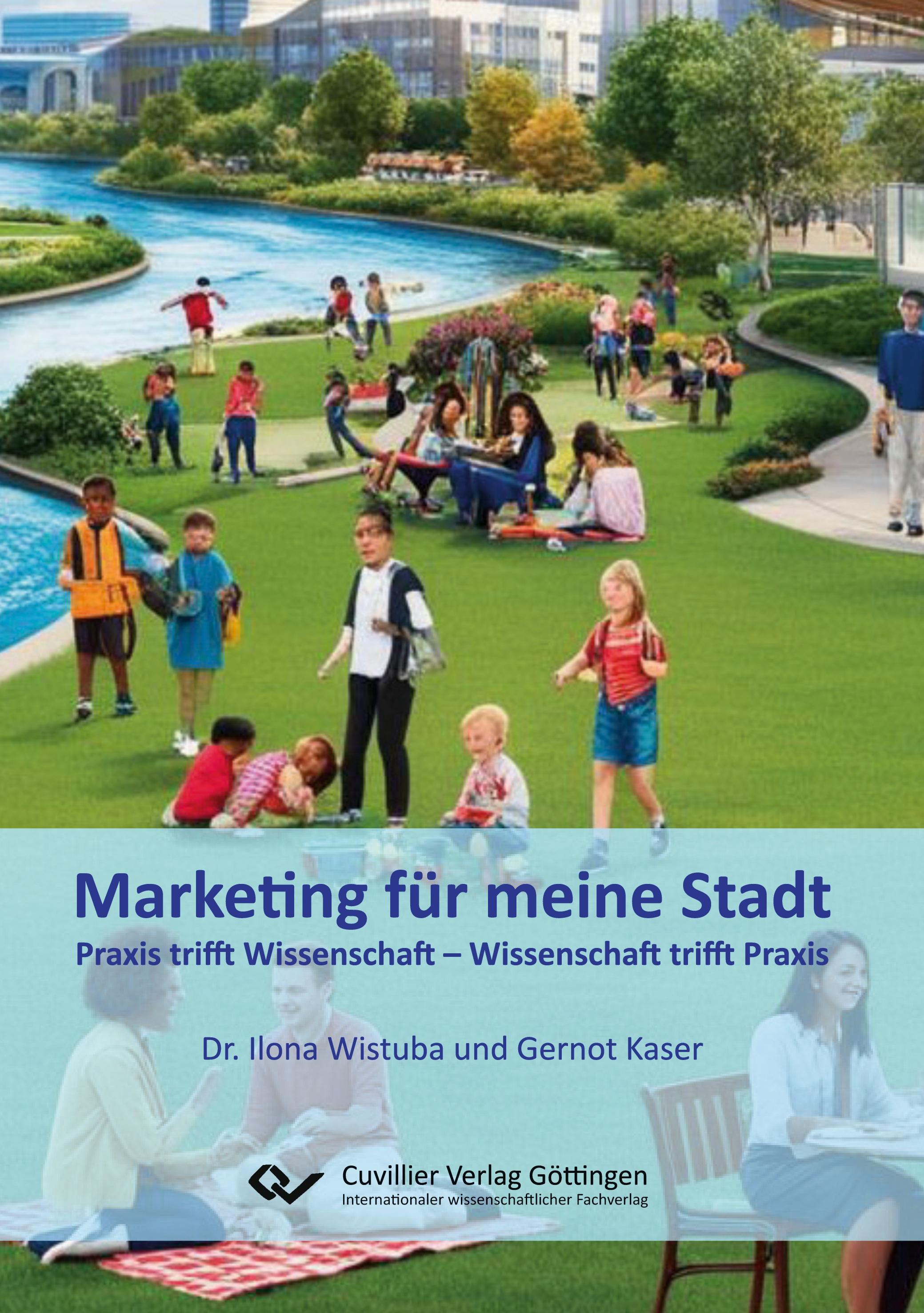 Vorderes Coverbild Marketing für meine Stadt. Praxis trifft Wissenschaft - Wissenschaft trifft Praxis