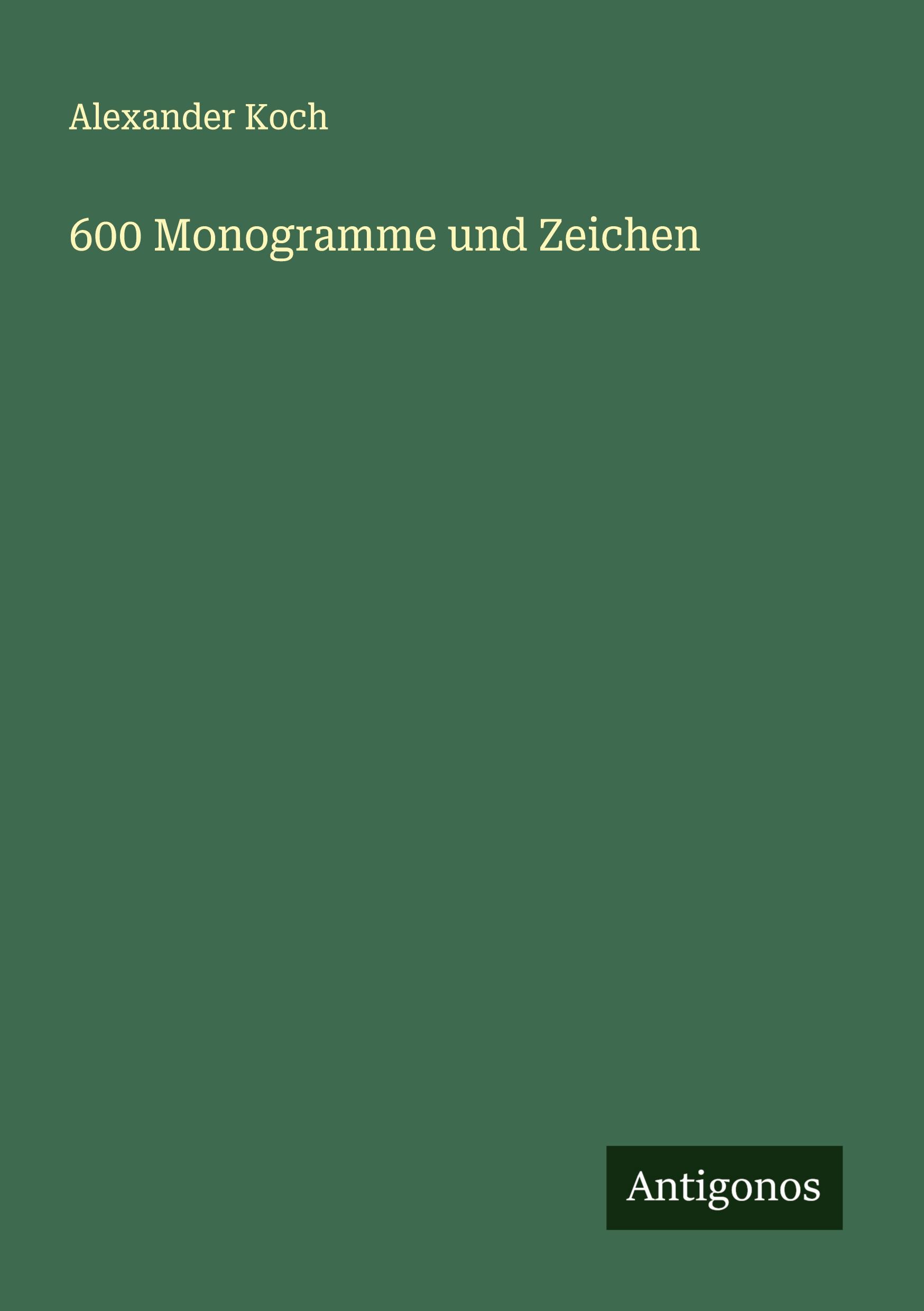 Vorderes Coverbild 600 Monogramme und Zeichen