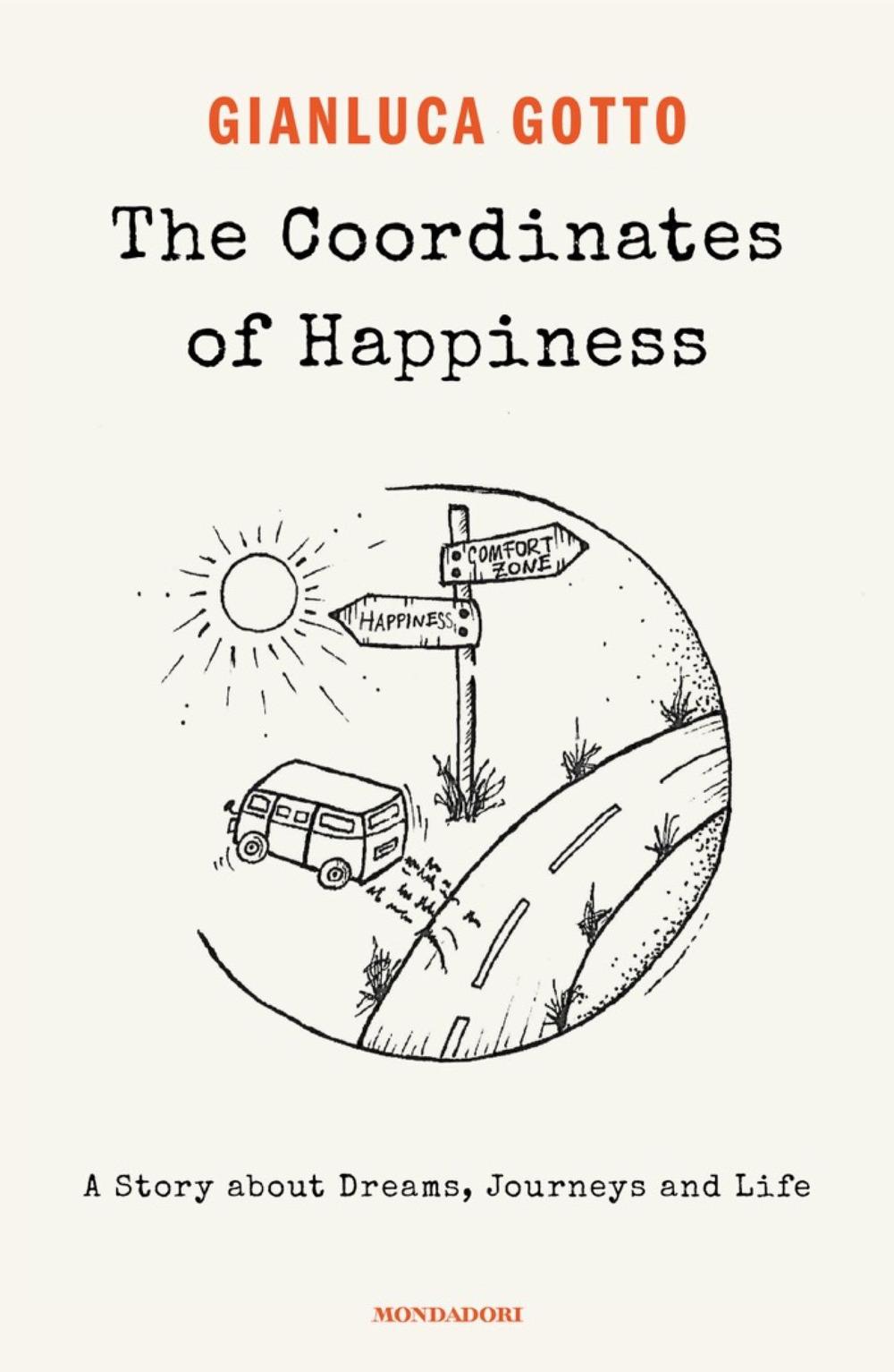 Vorderes Coverbild The coordinates of happiness. A story about dreams, journeys and life