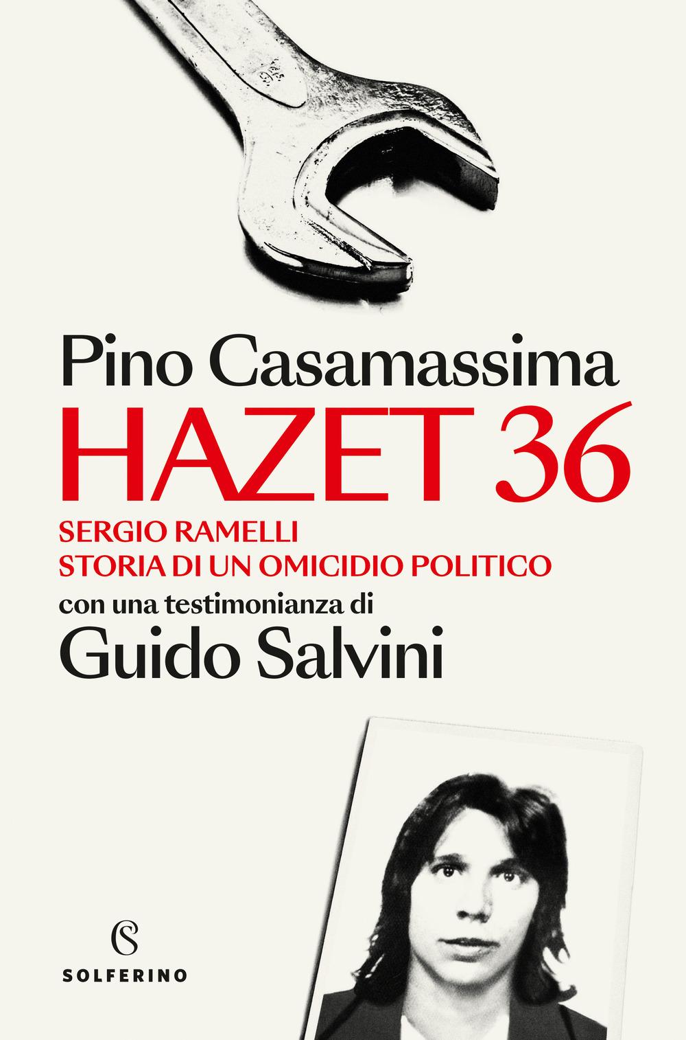 Vorderes Coverbild Hazet 36. Sergio Ramelli. Storia di un omicidio politico
