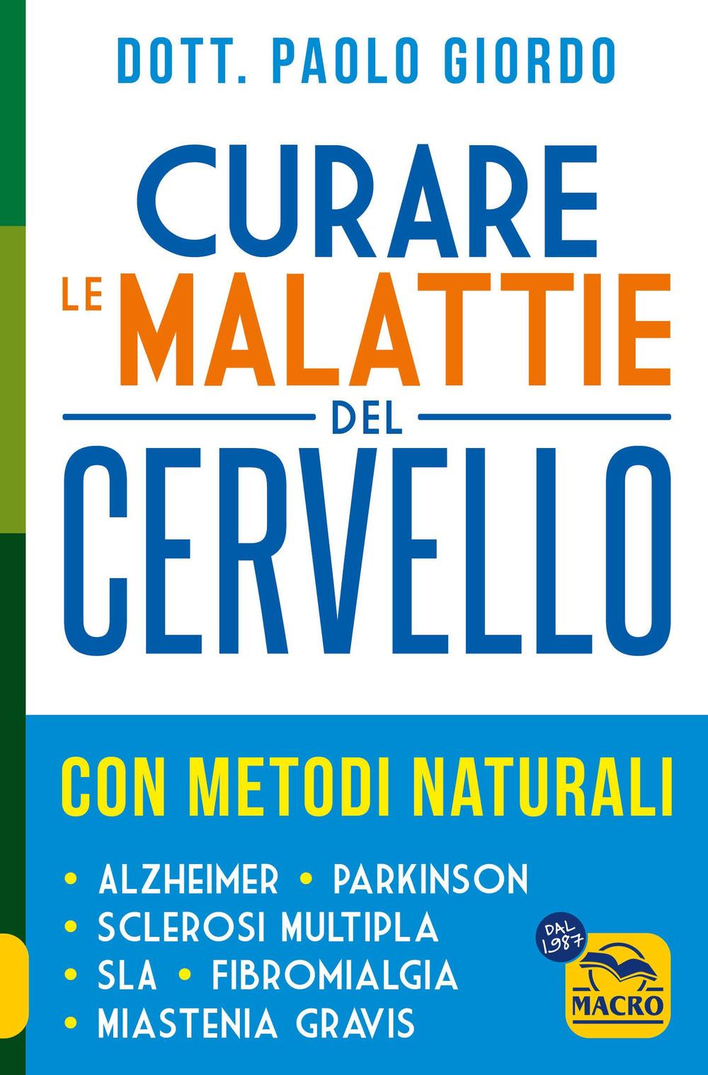 Vorderes Coverbild Curare le malattie del cervello con metodi naturali