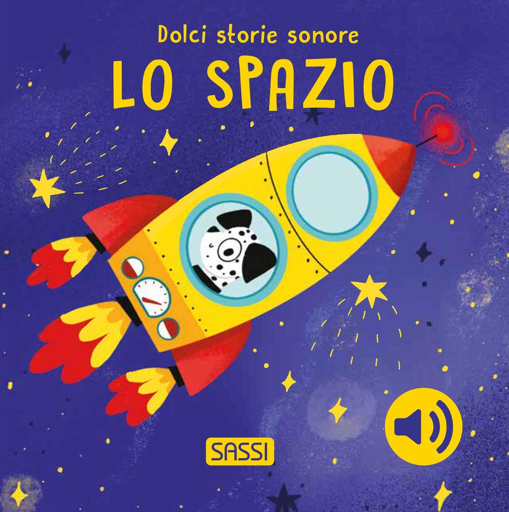 Vorderes Coverbild Lo spazio. Dolci storie sonore