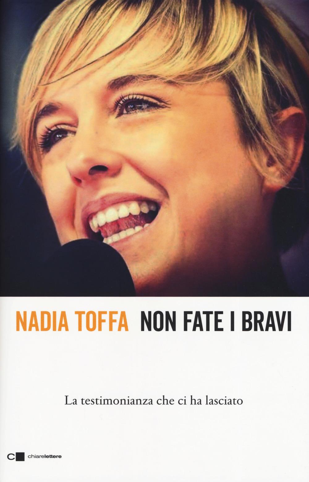 Vorderes Coverbild Non fate i bravi. La testimonianza che ci ha lasciato