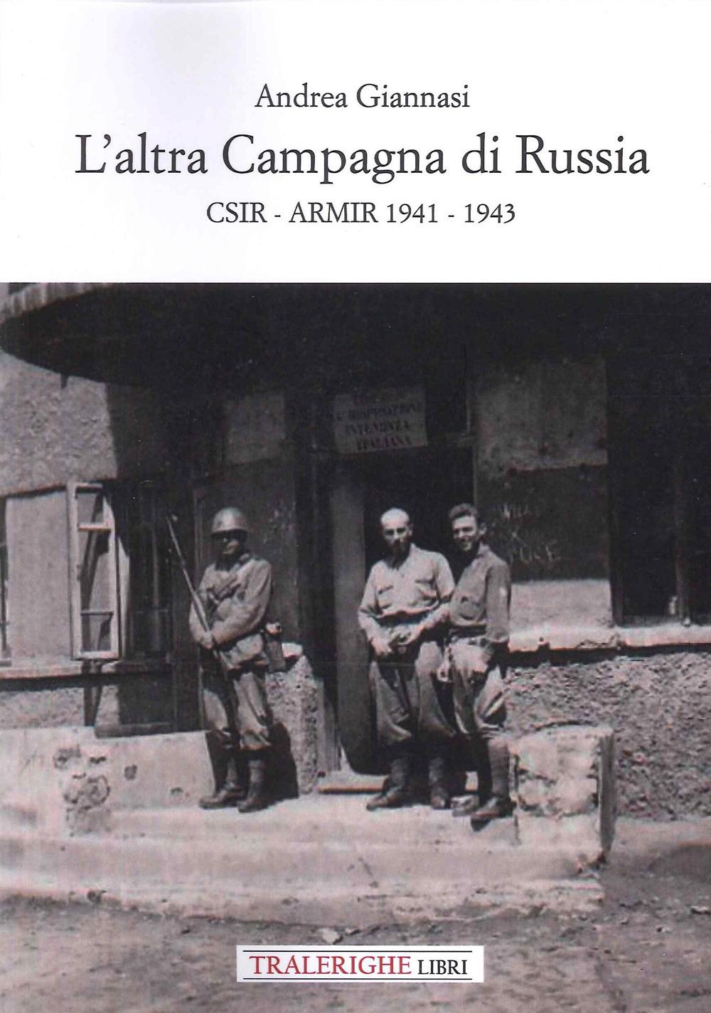 Vorderes Coverbild L' altra campagna di Russia. CSIR ARMIR 1941-1943