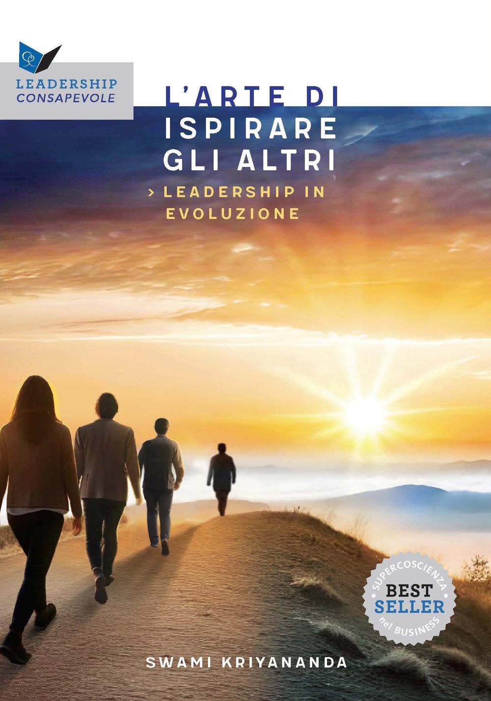 Vorderes Coverbild L' arte di ispirare gli altri. Leadership in evoluzione