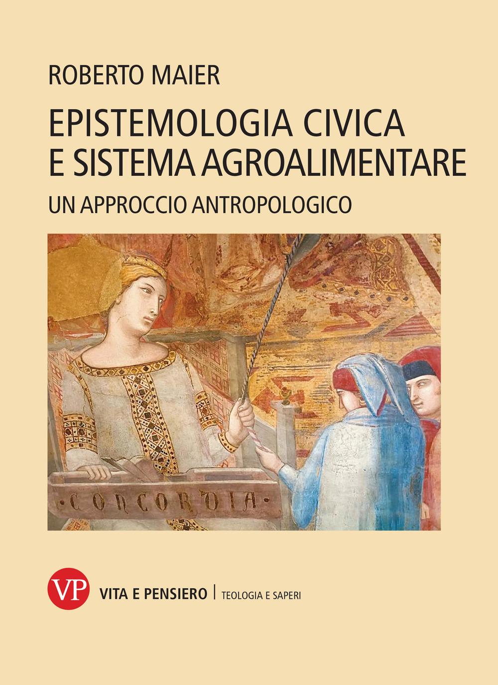 Vorderes Coverbild Epistemologia civica e sistema agroalimentare. Un approccio antropologico