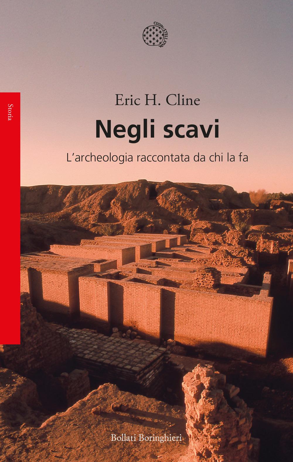 Vorderes Coverbild Negli scavi. L'archeologia raccontata da chi la fa