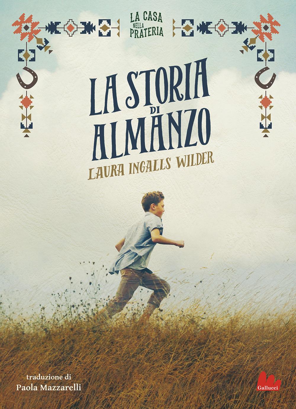 Vorderes Coverbild La storia di Almanzo. La casa nella prateria