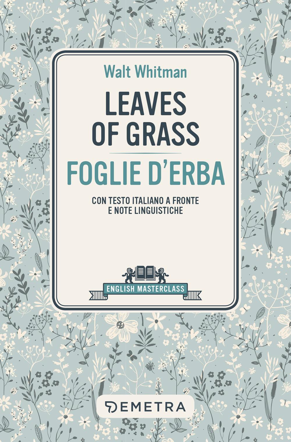 Vorderes Coverbild Leaves of grass-Foglie d'erba. Testo italiano a fronte e note linguistiche