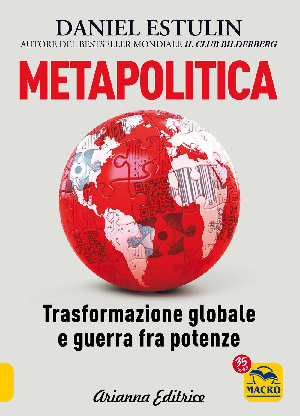 Vorderes Coverbild Metapolitica. Trasformazione globale e guerra fra potenze