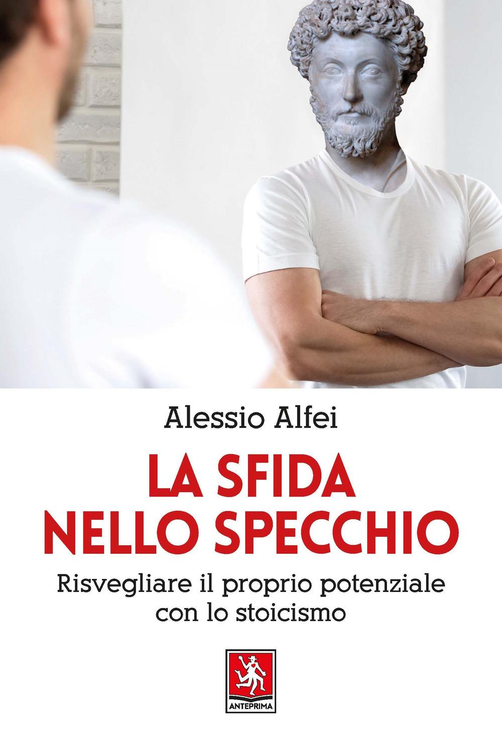 Vorderes Coverbild La sfida nello specchio. Risvegliare il proprio potenziale con lo stoicismo