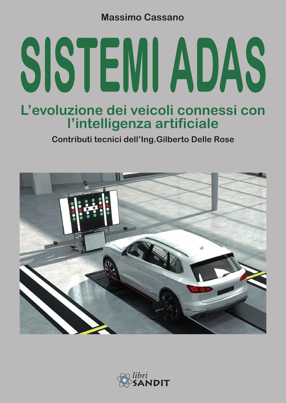 Vorderes Coverbild Sistemi ADAS. L'evoluzione dei veicoli connessi con l'intelligenza artificiale