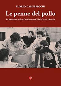 Vorderes Coverbild Le penne del pollo. La tradizione orale a Castelnuovo di Val di Cecina e Travale