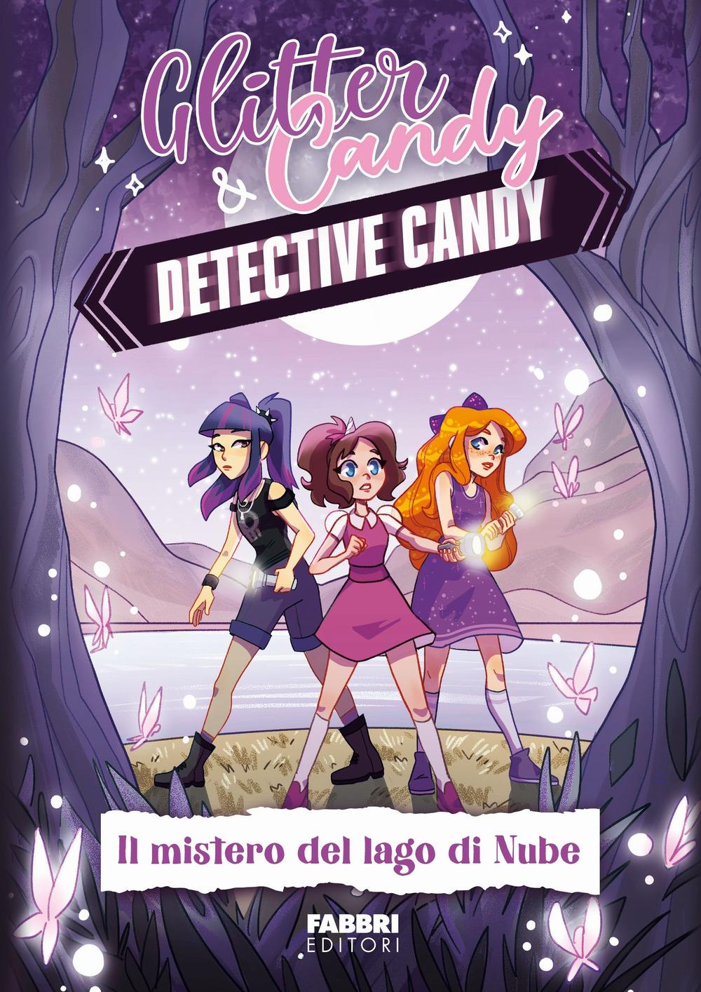 Vorderes Coverbild Il mistero del lago di Nube. Detective Candy. Glitter & Candy