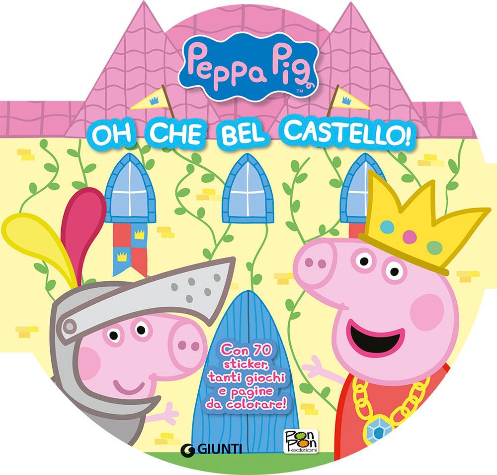 Vorderes Coverbild Oh che bel castello! Peppa Pig. Con adesivi