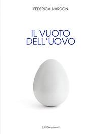 Vorderes Coverbild Il vuoto dell'uovo