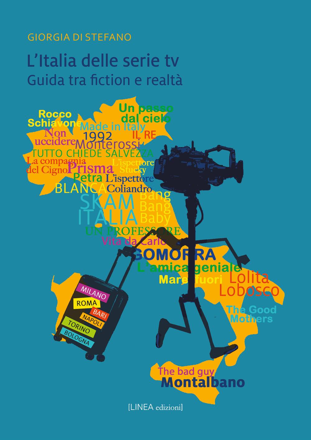 Vorderes Coverbild L' Italia delle serie TV. Guida tra fiction e realtà