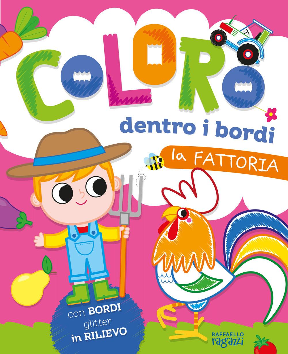 Vorderes Coverbild La fattoria. Coloro dentro i bordi