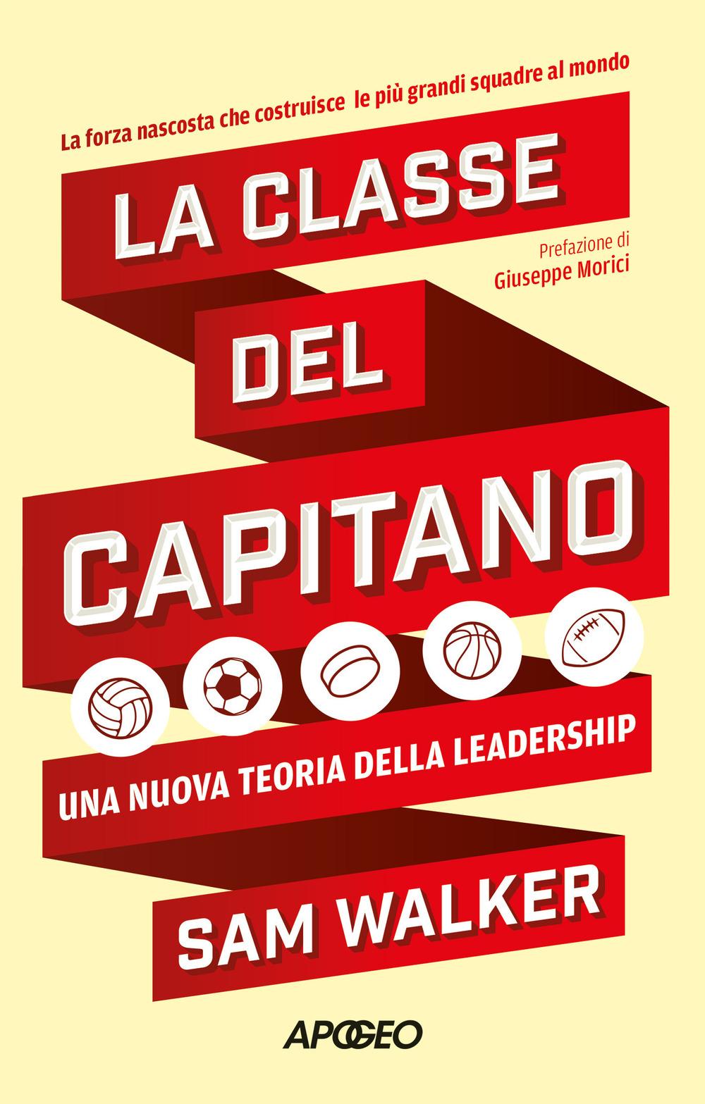 Vorderes Coverbild La classe del capitano. Una nuova teoria della leadership